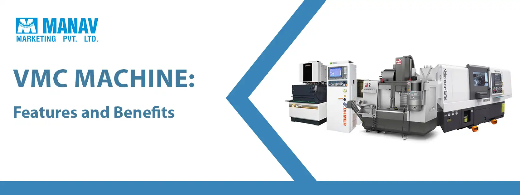 VMC Machine